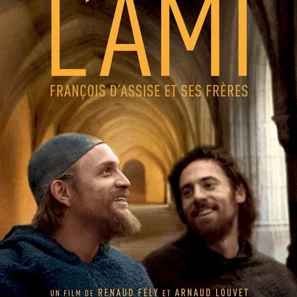 Miniature photo du film : L'Ami : François d'Assise et ses frères