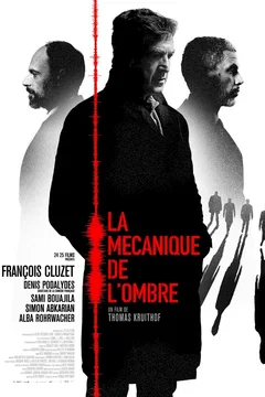 Affiche du film = La Mécanique de l'ombre