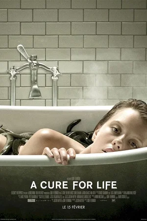 Affiche du film : A Cure for Life