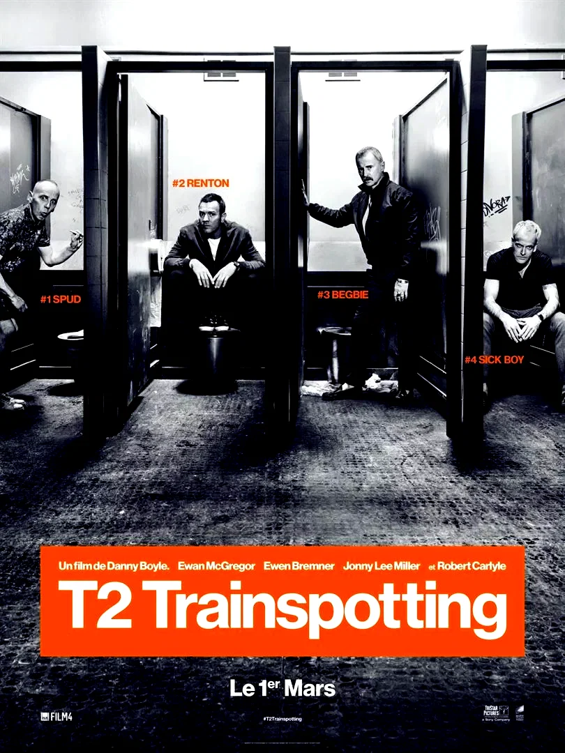 Affiche du film : T2 Trainspotting
