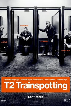 Affiche du film : T2 Trainspotting