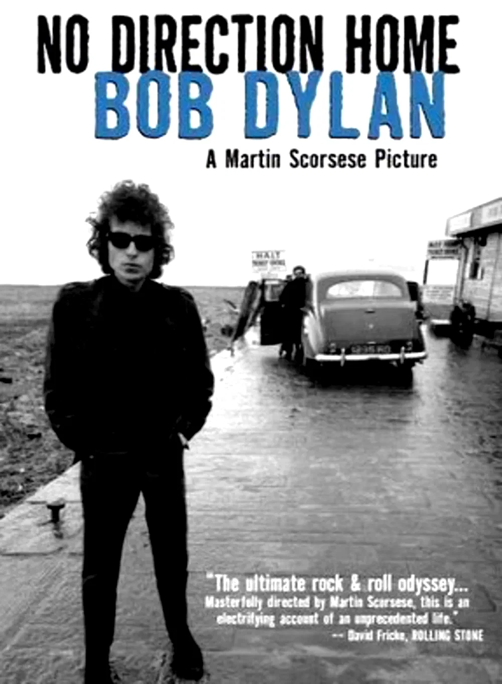 Affiche du film : No Direction Home : Bob Dylan