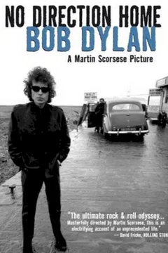 Affiche du film No Direction Home : Bob Dylan