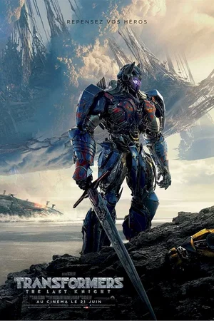 Affiche du film : Transformers 5 : The Last Knight
