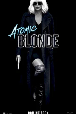 Affiche du film : Atomic Blonde