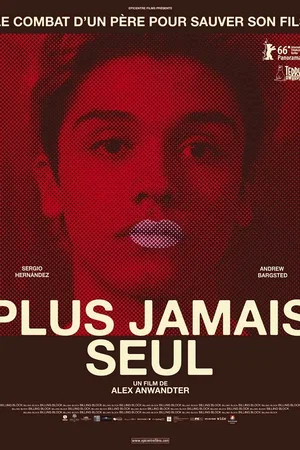 Photo du film : Plus jamais seul