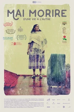 Affiche du film = Mai Morire