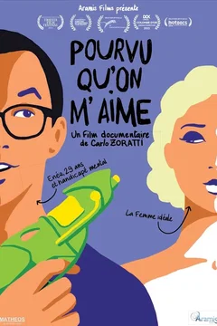 Affiche du film = Pourvu qu'on m'aime