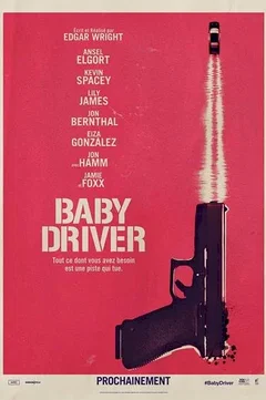 Affiche du film Baby Driver