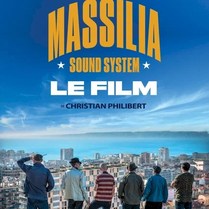 Miniature photo du film : Massilia Sound System : le Film