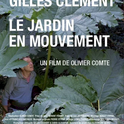 Miniature photo du film : Gilles Clément, le jardin en mouvement
