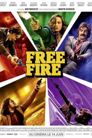 Affiche du film : Free Fire
