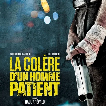 Miniature photo du film : La colère d'un homme patient