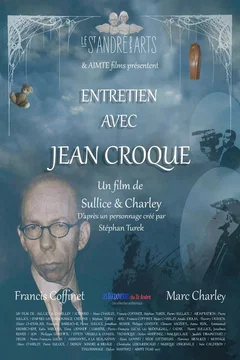 Affiche du film = Entretien avec Jean Croque