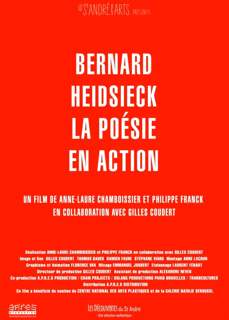 Affiche du film : Bernard Heidsieck, la poésie en action