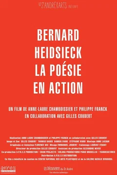 Affiche du film Bernard Heidsieck, la poésie en action