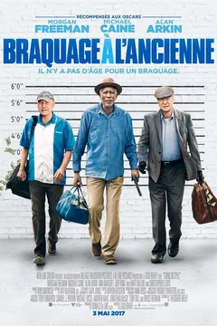 Affiche du film Braquage à l'ancienne