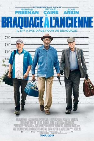 Affiche du film : Braquage à l'ancienne