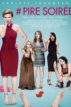 Affiche du film = #Pire soirée