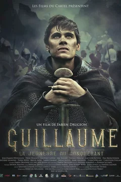 Affiche du film = Guillaume, la jeunesse du conquérant