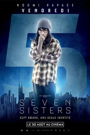 Photo du film : Seven Sisters