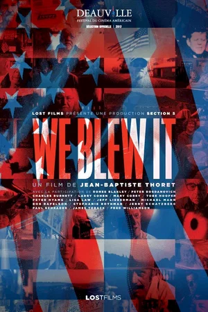 Affiche du film : We Blew It