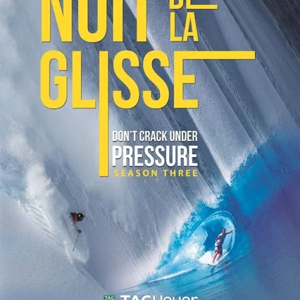 Miniature photo du film : La Nuit de la glisse Don't Crack Under Pressure Season Three
