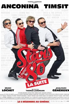 Affiche du film Stars 80 : la suite