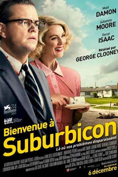 Affiche du film = Bienvenue à Suburbicon