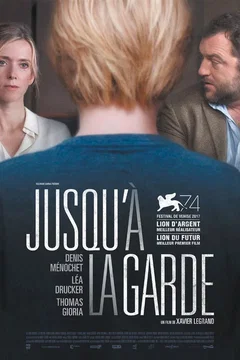 Affiche du film Jusqu'à la garde