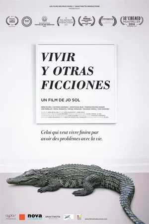 Affiche du film : Vivir y otras ficciones