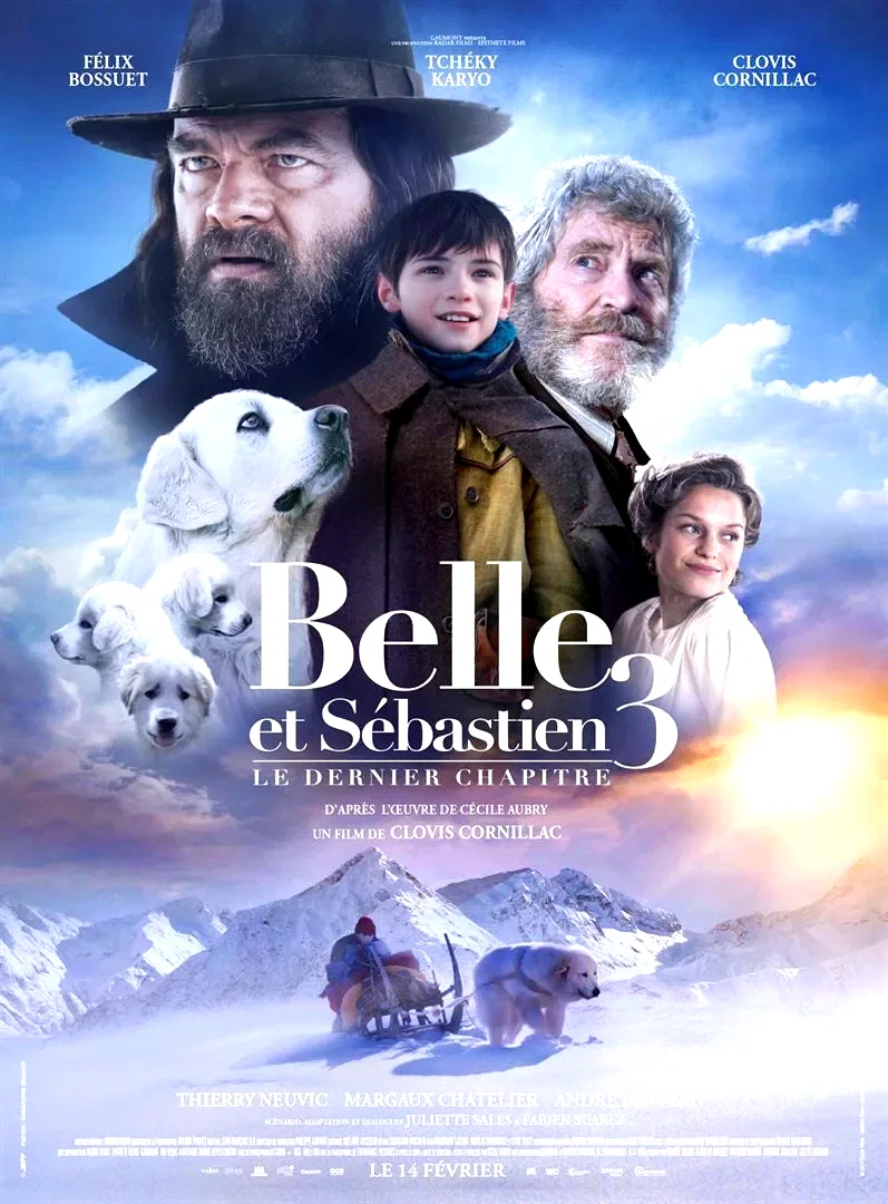 Affiche du film : Belle et Sébastien 3 : le dernier chapitre