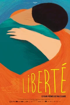 Affiche du film Liberté 13 films-poèmes de Paul Eéluard