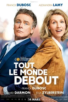 Affiche du film Tout le monde debout