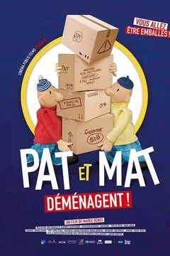 Affiche du film = Pat et Mat déménagent
