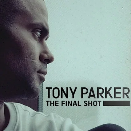 Miniature photo du film : Tony Parker: The Final Shot