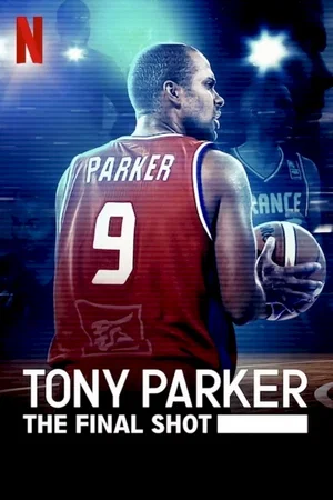 Photo du film : Tony Parker: The Final Shot