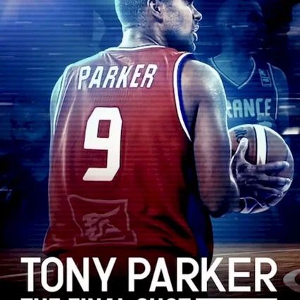 Miniature photo du film : Tony Parker: The Final Shot