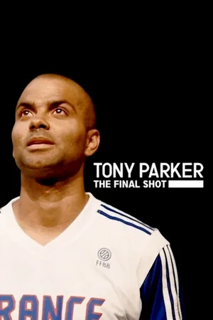 Photo du film : Tony Parker: The Final Shot