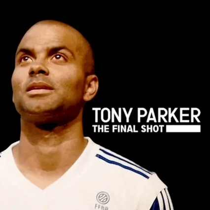 Miniature photo du film : Tony Parker: The Final Shot