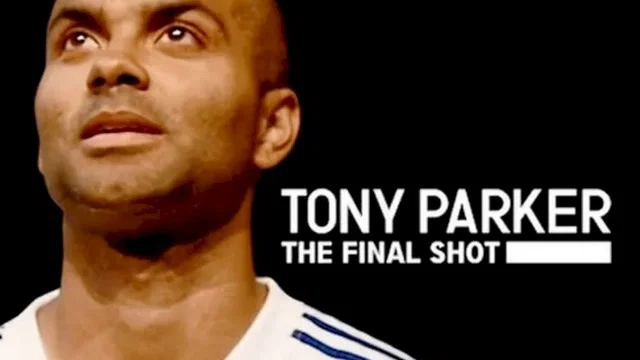 Affiche du film : Tony Parker: The Final Shot