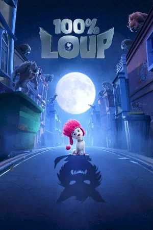 Affiche du film : 100% loup