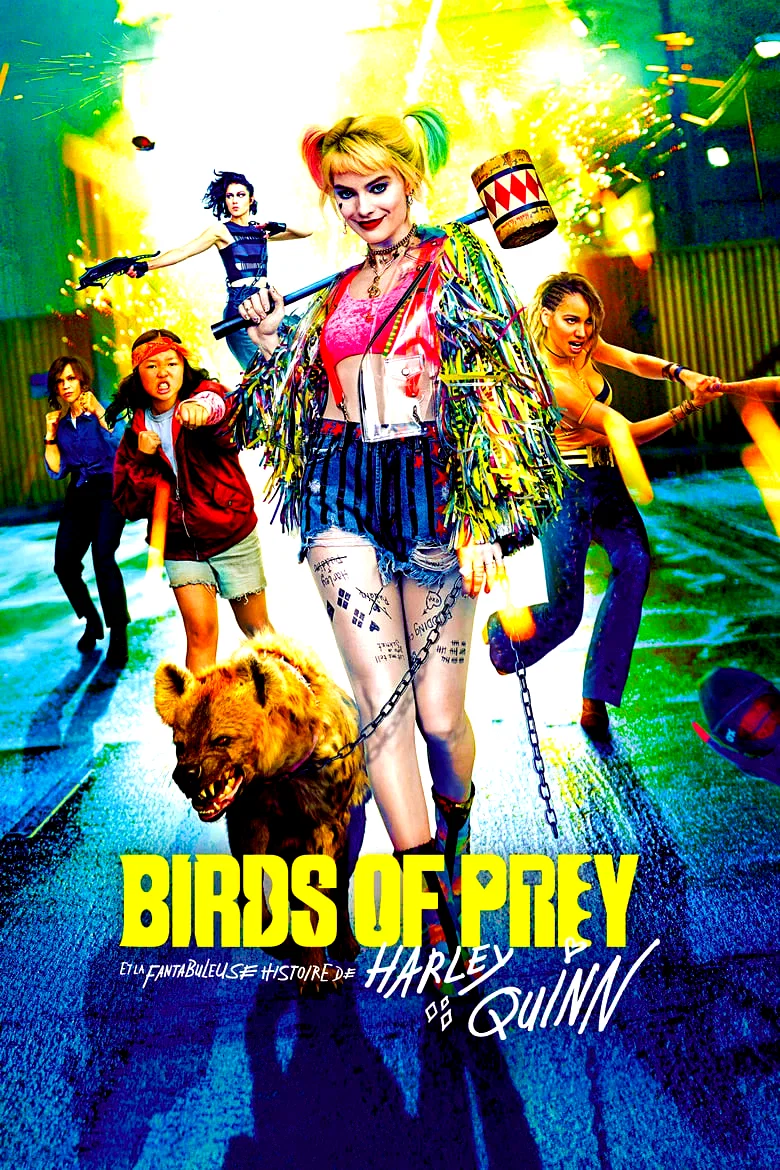 Affiche du film : Birds of Prey et la fantabuleuse histoire de Harley Quinn
