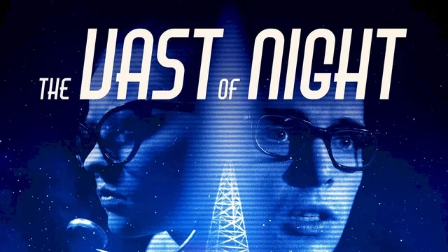 Photo du film : The Vast of Night