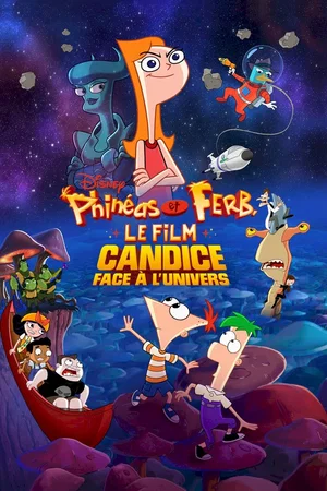 Affiche du film : Phineas et Ferb, le film : Candice face à l’univers