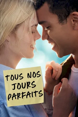 Affiche du film : Tous nos jours parfaits