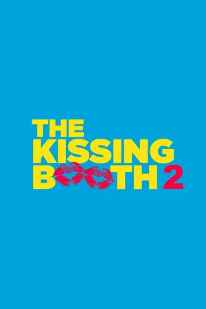 Photo du film : The Kissing Booth 2
