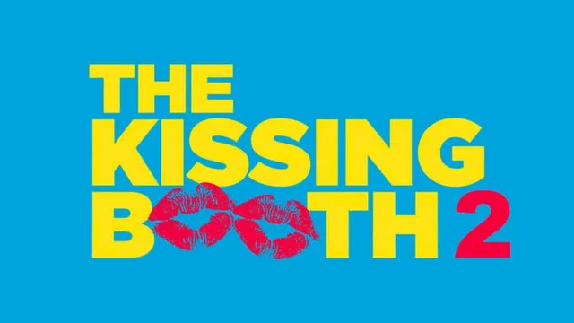 Affiche du film : The Kissing Booth 2