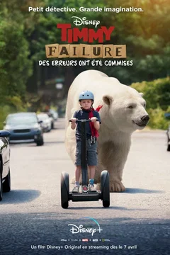 Affiche du film Timmy Failure : Des erreurs ont été commises