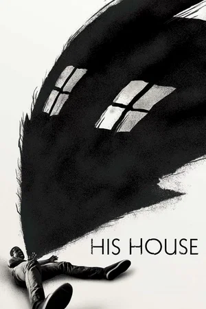 Affiche du film : His House